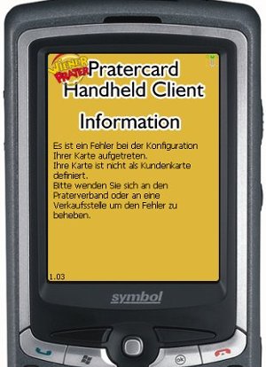 Pratercard-Handheld mit Meldung zu einer falsch konfigurierten Kundenkarte